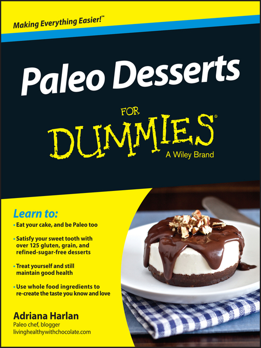 Title details for Paleo Desserts For Dummies by Adriana Harlan - Available